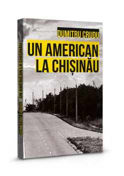 Un-american-la-Chisinau-Dumitru-Crudu-248x350